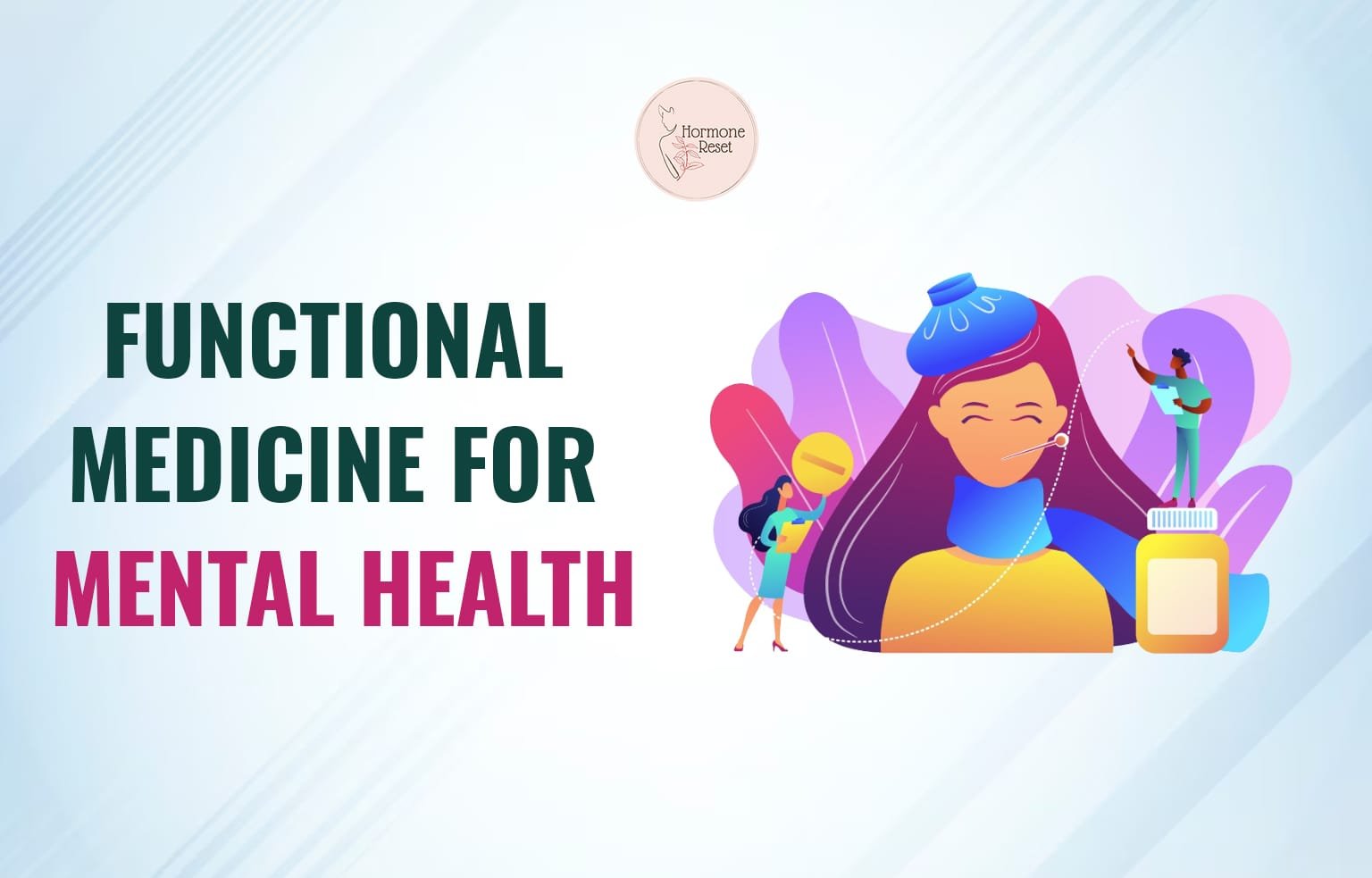 Functional Medicine for Mental Health: An Introduction